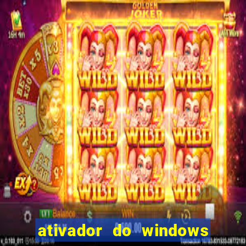 ativador do windows 7 ultimate